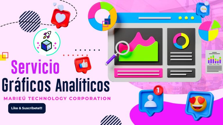 Servicio Gráficos Analíticos Marieú