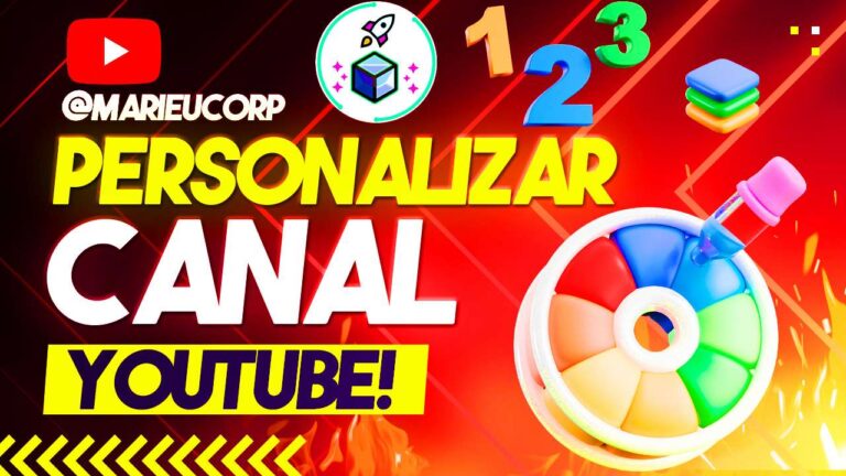 🏆 Personalizar Canal de YouTube: 6 Pasos Clave para el Éxito 🚀