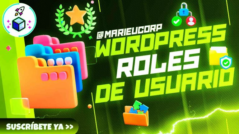 🔐 Roles Personalizados WordPress: ¡Control Total! en 4 Pasos ✅
